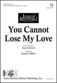 You Cannot Lose My Love SA choral sheet music cover Thumbnail